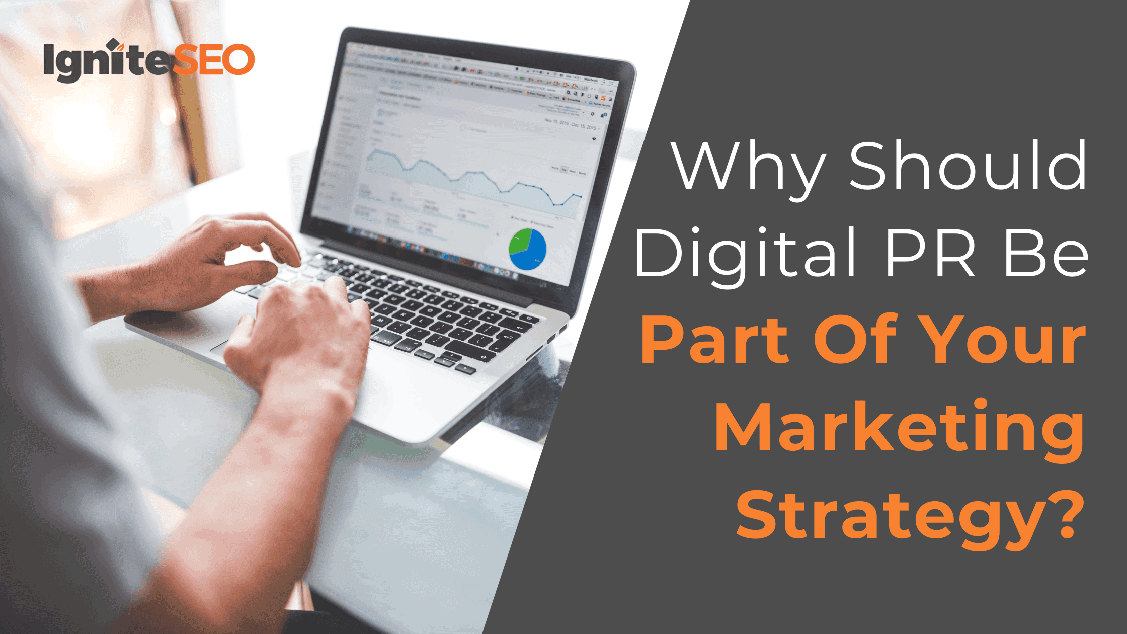 Why Should Digital PR Be Part Of Your Marketing Strategy?